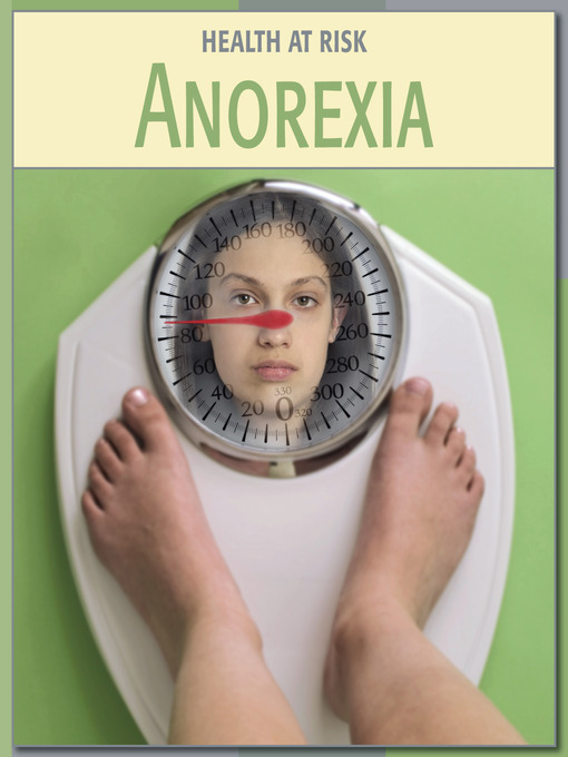 Title details for Anorexia by Gail B. Stewart - Available